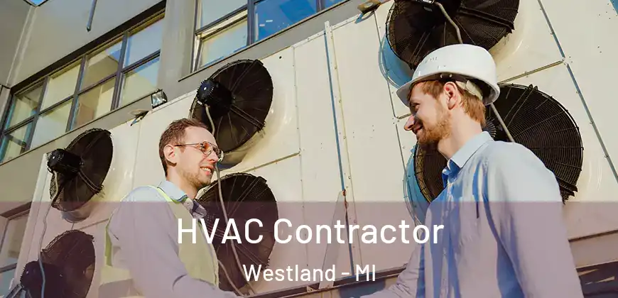 HVAC Contractor Westland - MI